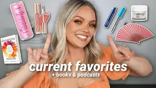 JULY FAVORITES: makeup, hair, books, home decor & podcasts I'm loving right now