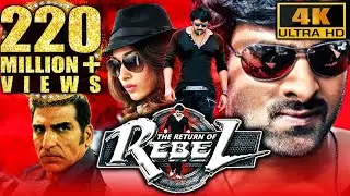 The Return Of Rebel (Rebel) (4K ULTRA HD) Full Action Hindi Dubbed Movie| Prabhas, Tamannaa, Deeksha