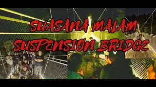 WISATA SUKABUMI JEMBATAN TERPANJANG SUSPENSION BRIDGE||GLAMPING INDONESIA