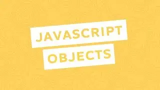 What are JavaScript Objects? | 
