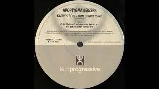 Apoptygma Berzerk "Kathy's Song" (DJ Mellow D vs Pulsedriver Remix)