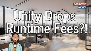 Unity Runtime Fee: Is It Finally Over?!