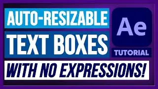 Auto-resizing Text Box With No Expressions! - Adobe After Effects Tutorial