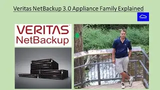 Veritas NetBackup 3.0 Appliance Family Explained !!!