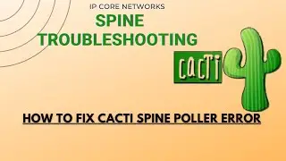 how to fix cacti spine poller error  | SOLVED Spine Poller errors