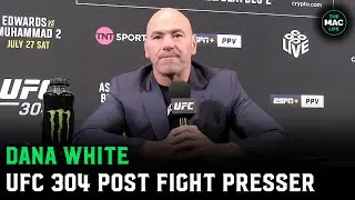 Dana White: 'I’m never upping the f****g bonuses again' | UFC 304 Post Fight Press Conference