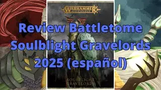Review Battletome Soulblight Gravelords 2025 (español)