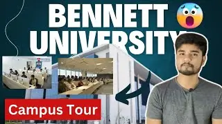 Bennett University Campus Tour -Incubation, Classroom, Sports, Gym, Pool, Hostel #bennettuniversity