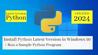 How to Install Python in Windows 10 || Install the Latest Version of Python || Learn With Sazzad