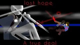 LOST HOPE OF A TRUE DEAL 