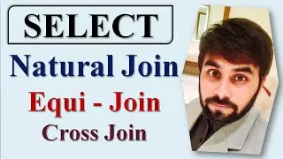 Cross Join | Equi - Join | Natural Join | Select Command | MySQL Program | Structured Query Language