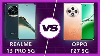 Oppo F27 5G vs Realme 13 Pro: Detailed Comparison | comparison#10