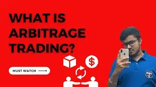 WHAT IS ARBITRAGE? | ARBITRAGE EXPLAINED IN DETAIL!