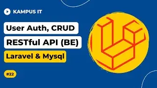 #22 User Auth, CRUD dan RESTful API (Backend) Laravel - RESTful API Read Data Student