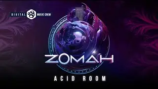 Zomah - Acid Room