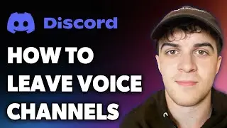 How to Leave Voice Channels in Discord! (Full 2024 Guide)
