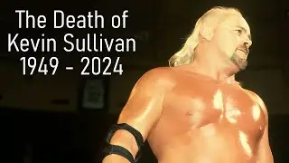 The Death of Kevin Sullivan (1949 - 2024)
