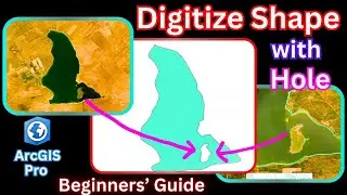 How to Digitize a Shape with a Hole in ArcGIS Pro | Beginner Tutorial