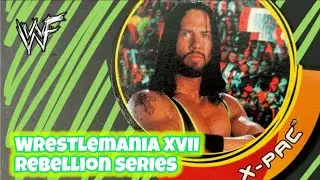 Think you can tell me what to do! WWE JAKKS PACIFIC WrestlemaniaXVII Rebellion X-Pac 4K video review
