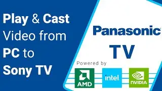 How to PLAY Videos from PC to Panasonic TV  | Best UNIVERSAL VIDEO CASTING PLAYER  #cnxplayer