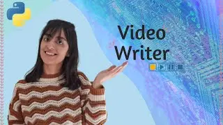 Como Usar o VideoWriter do OpenCV (cv2) para Criar Vídeos: Tutorial Completo 🎬⭐
