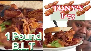 Tony’s I75 restaurant review ( ONE POUND BACON SANDWICH)