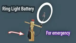 Make a very powerful battery that lights up the ring light when the power goes out