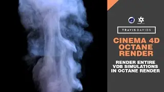 Cinema 4D & Octane Render - Render Entire VDB Simulations