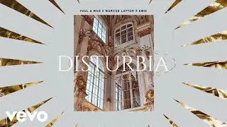 Faul & Wad, Marcus Layton, Emie - Disturbia (Audio)