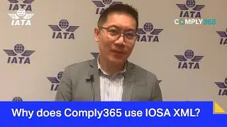 Why does Comply365 use IATA IOSA XML?