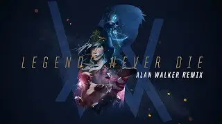 Legends Never Die: Remix (ft. Alan Walker) | Worlds 2017 - League of Legends