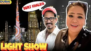 Burj Khalifa Ka Dhamakedaar Light Show 🤩 | Bharti Singh | Haarsh Limbachiyaa | Golla