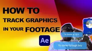 How to track GRAPHICS in your footage