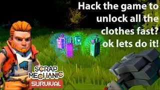 Super Easy Hack to unlock all clothes in Scrap Mechanic Survival