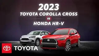2023 Toyota Corolla Cross vs 2023 Honda HR-V | Toyota