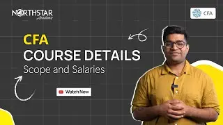 All About CFA Course Details - Eligibility, Scope, and Salaries