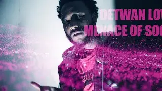 Detwan Love - Menace of Society (Music Video) #ShotByAFP (4k)