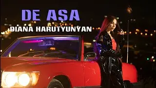 DIANA HARUTYUNYAN - DE ASA // OFFICIAL MUSIC VIDEO 2024 //