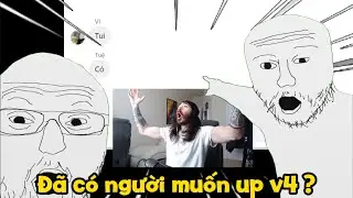 nỗi khổ khi up v4(Phần 2)  NHƯNG ĐÃ CÓ NGƯỜI MUỐN UP VỚI TUI !?