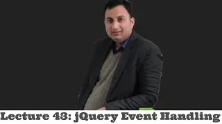 Lecture 43-jQuery Event Handling
