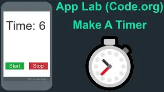 App Lab (Code.org) Game and App ⏲️ Timer ⏲️