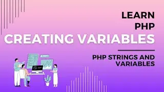 Creating Variables with PHP, Learning to Write PHP Variables, Understand Variables in PHP Codecademy