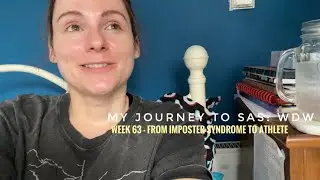 My Journey to SAS: Who Dares Wins - Week 63 From Imposter Syndrome to Athlete