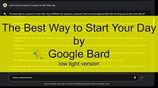 The Best Way to Start Your Day by Google Bard night mode