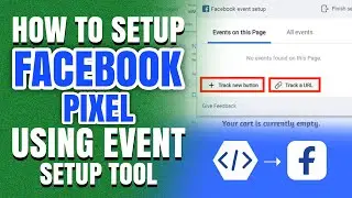 How To Setup Facebook Pixel Using Event Setup