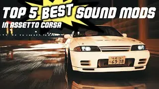 TOP 5 BEST SOUND MODS IN ASSETTO CORSA 2021
