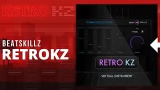 Beatskillz RetroKZ - 80s Retro Synth Sampler Plugin with Soundpatches - Beatskillz.com