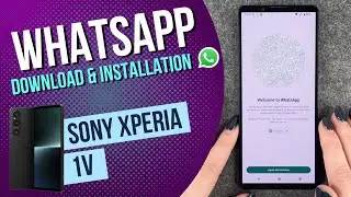 set up whatsapp sony xperia 1V