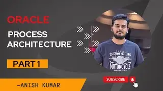 Oracle Process Architecture: Essential Basics for Database Administrators