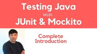 JUnit - Complete Introduction to Testing Java Code